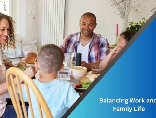 Balancing Work and Family Life