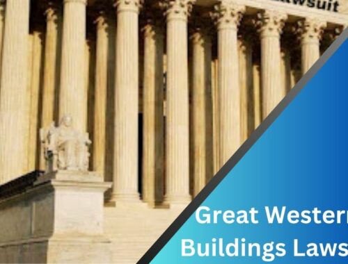 Great Western Buildings Lawsuit