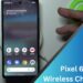 Pixel 6a Wireless Charging