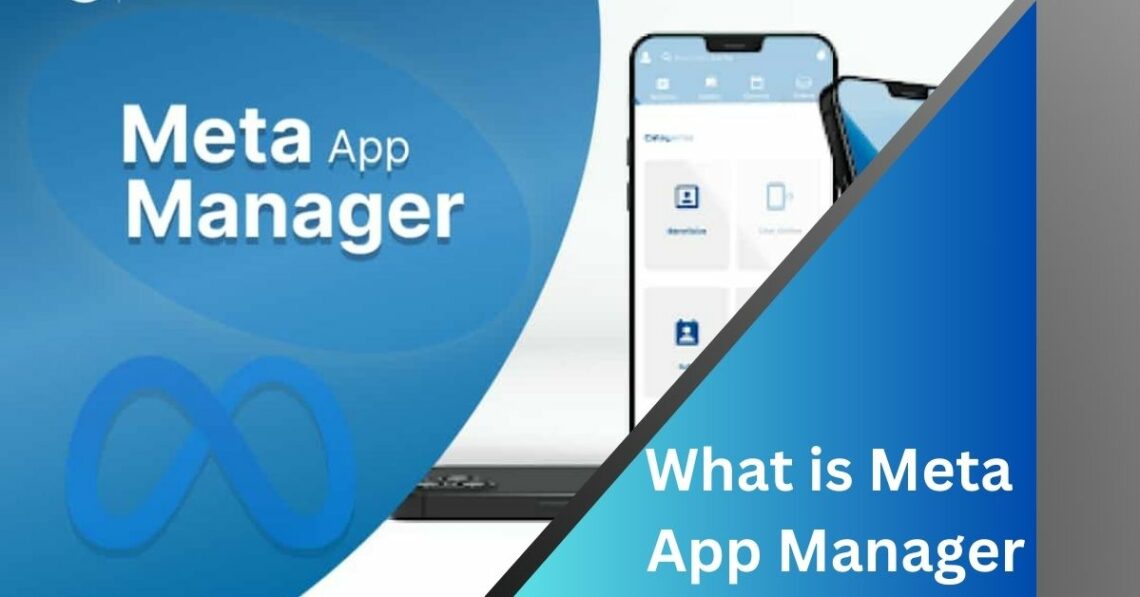 What is Meta App Manager