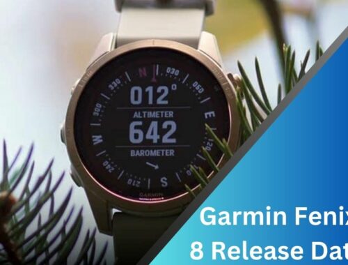 Garmin Fenix 8 Release Date
