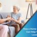 How a Home Care Company Can Help Your Elderly Loved One