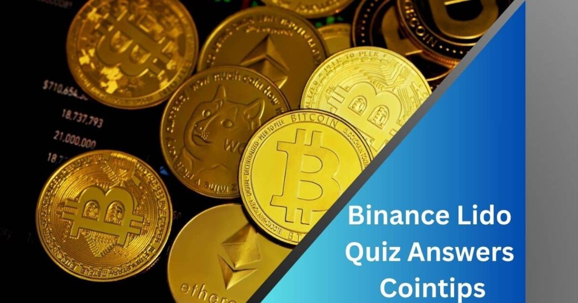 Binance Lido Quiz Answers Cointips