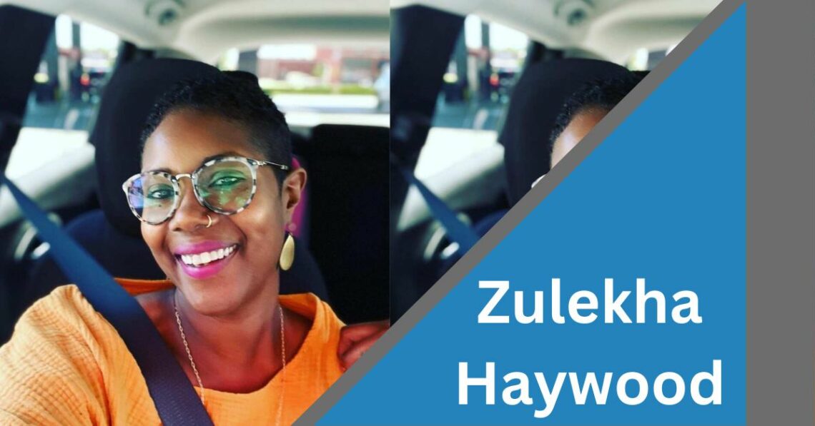 Zulekha Haywood