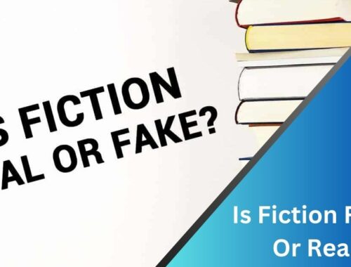 is fiction fake or real?